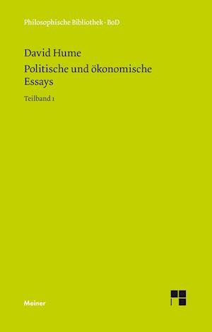 Politische Und Ökonomische Essays / Politische Und Ökonomische Essays