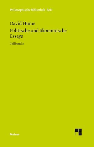 Politische und ökonomische Essays / Politische und ökonomische Essays