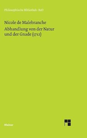 Abhandlung Von Der Natur Und Der Gnade (1712)