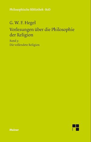 Vorlesungen über die Philosophie der Religion / Vorlesungen über die Philosophie der Religion