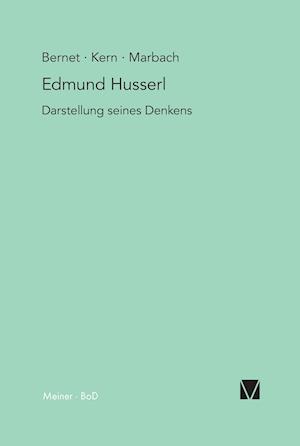 Edmund Husserl - Darstellung Seines Denkens