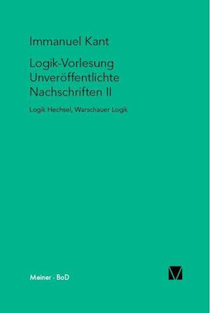 Logik-Vorlesung. Unveröffentlichte Nachschriften II