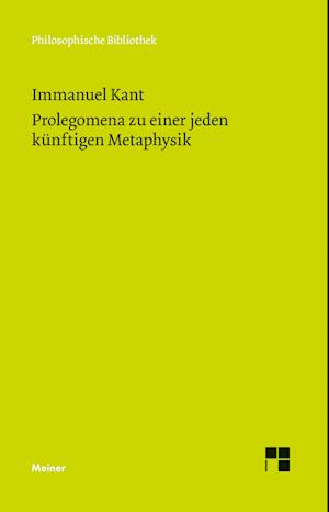 Prolegomena zu einer jeden künftigen Metaphysik, die als Wissenschaft wird auftreten können