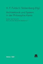 Architektonik und System in der Philosophie Kants