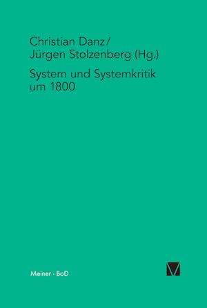 System Und Systemkritik Um 1800