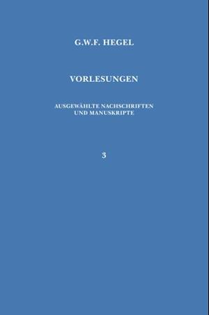 Vorlesungen über die Philosophie der Religion. Teil 1