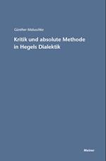 Kritik und absolute Methode in Hegels Dialektik