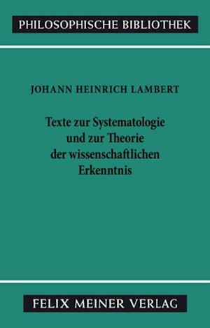 Texte zur Systematologie und zur Theorie der wissenschaftlichen Erkenntnis