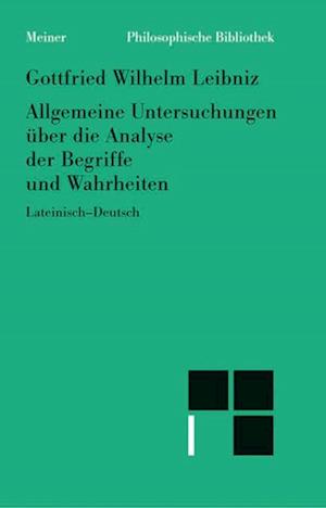 Allgemeine Untersuchungen über die Analyse der Begriffe und Wahrheiten