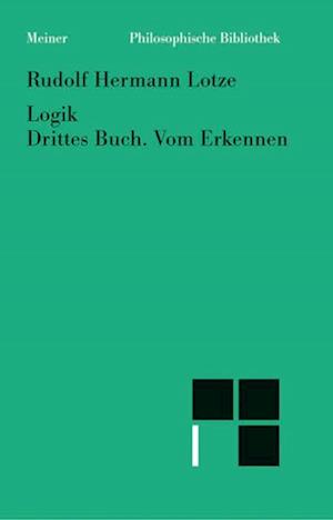 Logik. Drittes Buch. Vom Erkennen