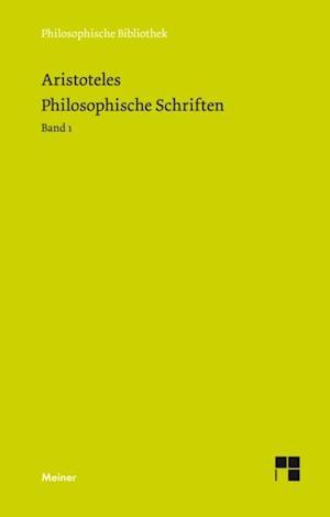 Philosophische Schriften. Band 1