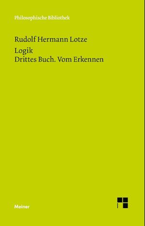 Logik. Drittes Buch. Vom Erkennen