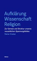 Aufklärung – Wissenschaft – Religion