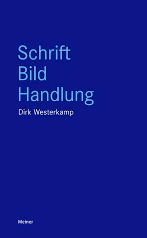 Schrift, Bild, Handlung