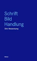 Schrift, Bild, Handlung