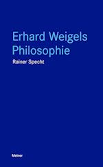 Erhard Weigels Philosophie