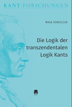 Die Logik der transzendentalen Logik Kants