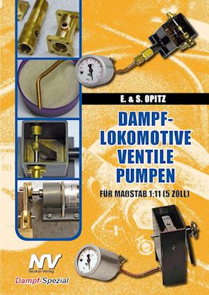 DAMPFLOKOMOTIVE - VENTIL - PUMPEN