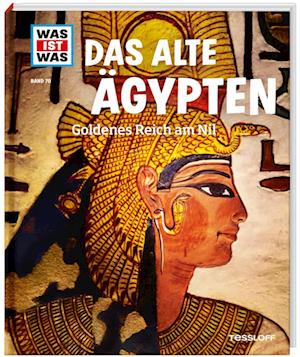 Das alte Ägypten. Goldenes Reich am Nil