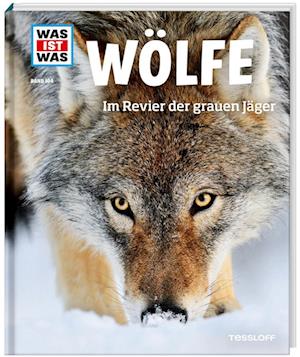 Wölfe. Im Revier der grauen Jäger