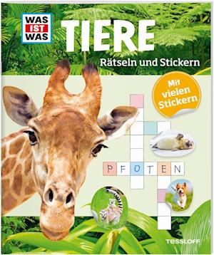 WAS IST WAS Rätseln und Stickern: Tiere