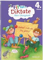 Fit für Diktate 4. Klasse. Mein Übungsheft