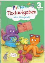 Fit für Textaufgaben 3. Klasse. Mein Übungsheft