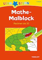 Lernstern: Mathe-Malblock 1. Klasse. Rechnen bis 20