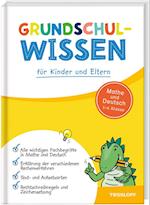 Grundschulwissen für Schüler und Eltern