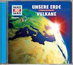 Was ist was Hörspiel-CD: Unsere Erde/ Vulkane