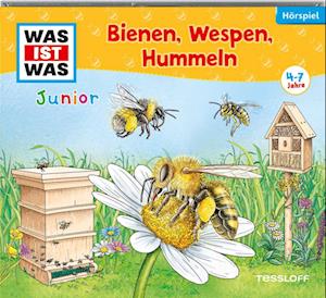 WAS IST WAS Junior Hörspiel. Bienen, Wespen, Hummeln