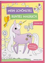 Mein schönstes buntes Malbuch. Einhörner