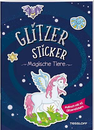 Glitzer-Sticker Malbuch. Magische Tiere