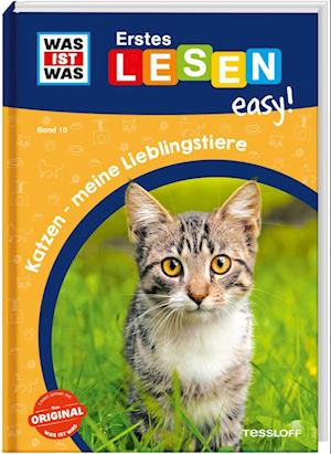 WAS IST WAS Erstes Lesen easy! Band 10. Katzen - meine Lieblingstiere