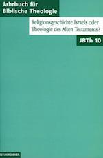 Religionsgeschichte Israels Oder Theologie Des Alten Testaments