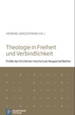 Theologie in Freiheit und Verbindlichkeit