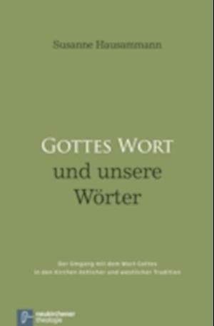 Gottes Wort und unsere Wörter