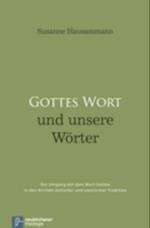 Gottes Wort und unsere Wörter