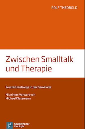 Zwischen Smalltalk und Therapie