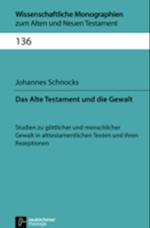 Das Alte Testament und die Gewalt