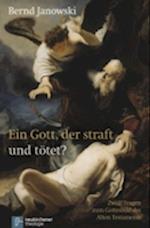 Ein Gott, der straft und tötet?