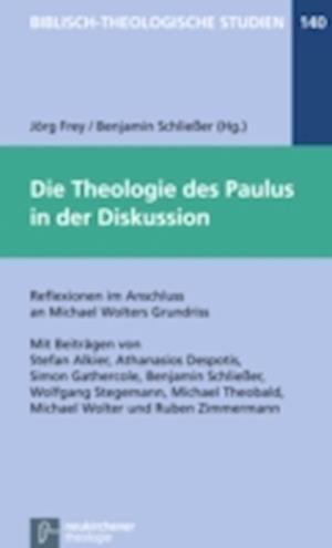 Die Theologie des Paulus in der Diskussion