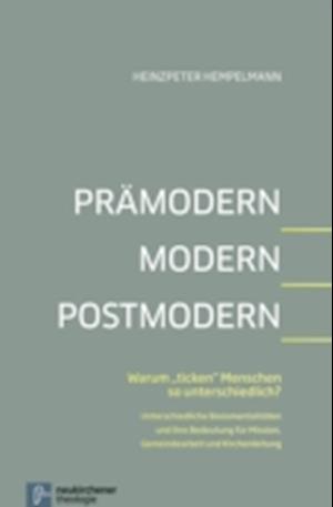 Prämodern - Modern - Postmodern