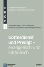 Gottesdienst und Predigt - evangelisch und katholisch