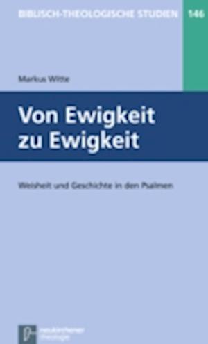 Von Ewigkeit zu Ewigkeit