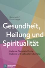 Gesundheit, Heilung und Spiritualität