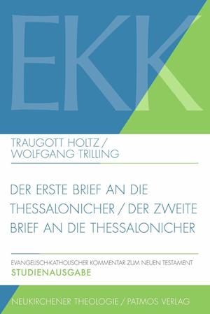 Der Erste Brief Und Der Zweite Brief an Die Thessalonicher