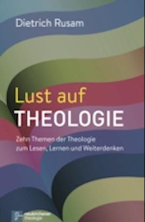 Lust auf Theologie