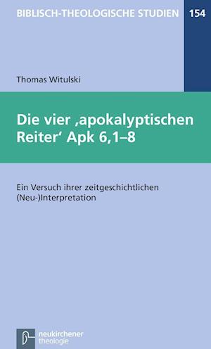 Die Vier Apokalyptischen Reiter Apk 6,1-8