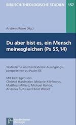 Du Aber Bist Es, Ein Mensch Meinesgleichen (Psalm 55,14)